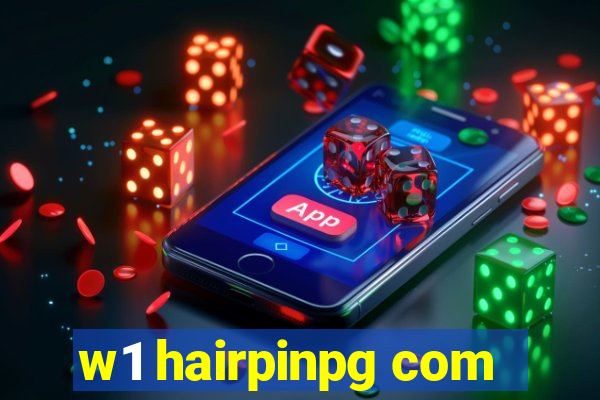 w1 hairpinpg com